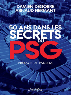 cover image of 50 ans dans les secrets du PSG